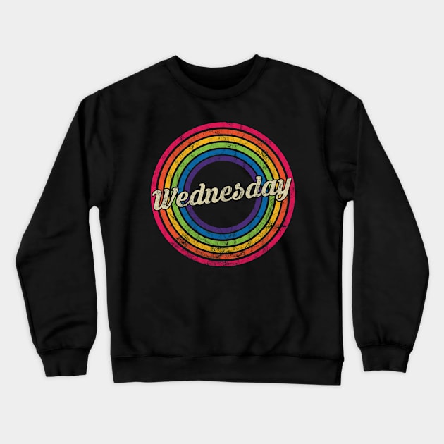 Wednesday - Retro Rainbow Faded-Style Crewneck Sweatshirt by MaydenArt